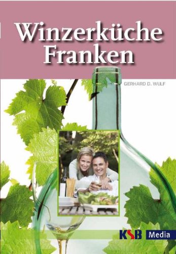 Winzerküche Franken Cooking & Enjoying Books