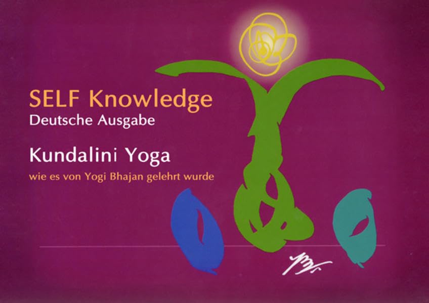 Self Knowledge: Kundalini Yoga, wie es von Yogi Bhajan gelehrt wird - Deutsche Ausgabe - Leisure, Home & Garden