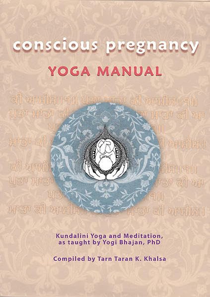 Conscious Pregnancy: Yoga Manual; Vol. 2 book