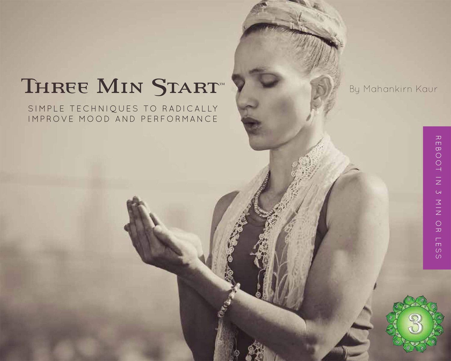 Three Min Start, Simple Techniques to Radically Improve Mood and Performance - Kundalini Yoga as taught by Yogi Bhajan Health, Nutrition & Fitness