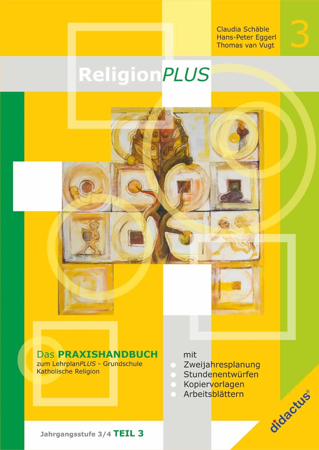 ReligionPLUS - Praxishandbuch Jahrgangsstufe 3/4 - Teil 1 Learning & Reference