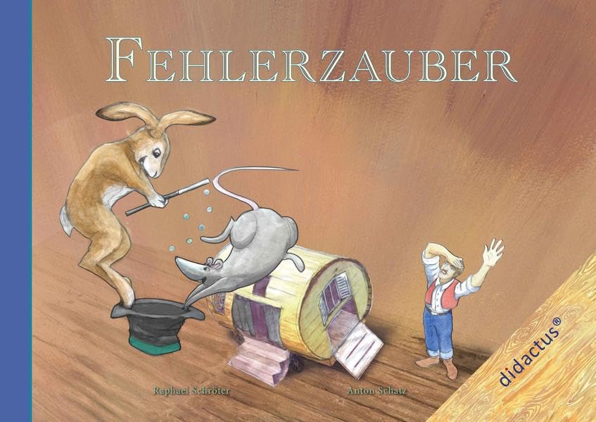 Fehlerzauber: Jedem Fehler wohnt ein Zauber inne Children's books