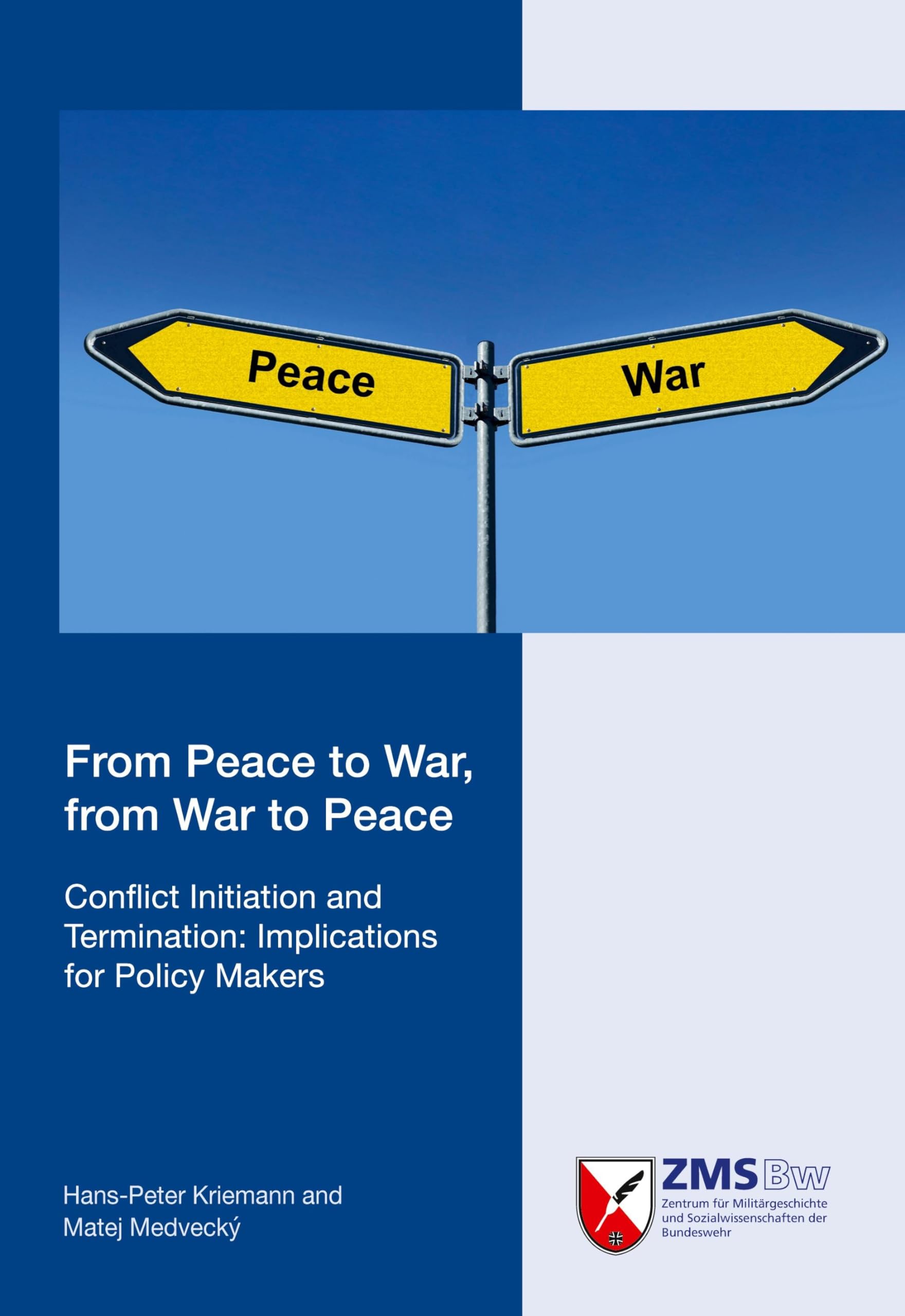From Peace to War, from War to Peace book