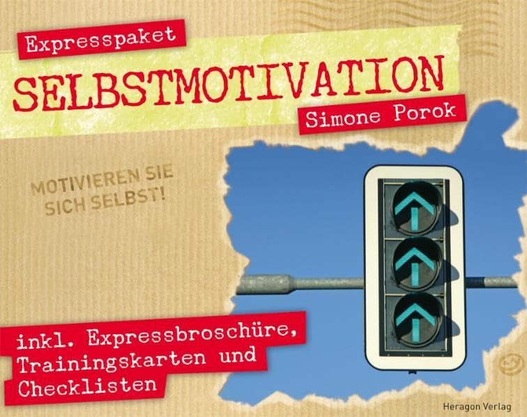 Expresspaket Selbstmotivation: Motivieren Sie sich selbst! Law