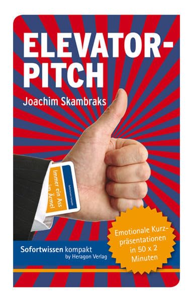 Sofortwissen kompakt: Elevator-Pitch Business, Finance & Career