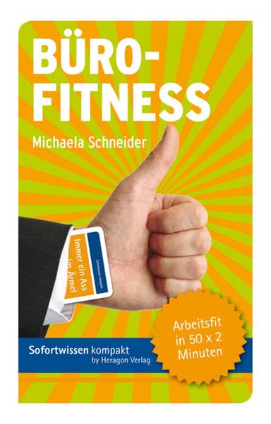 Sofortwissen kompakt: Bürofitness Leisure & Fun