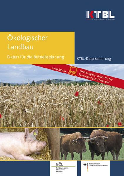 Ökologischer Landbau: Daten für die Betriebsplanung Natural Sciences