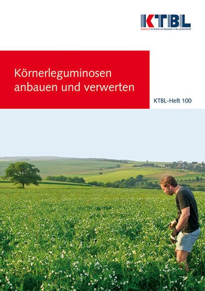 Körnerleguminosen anbauen und verwerten book