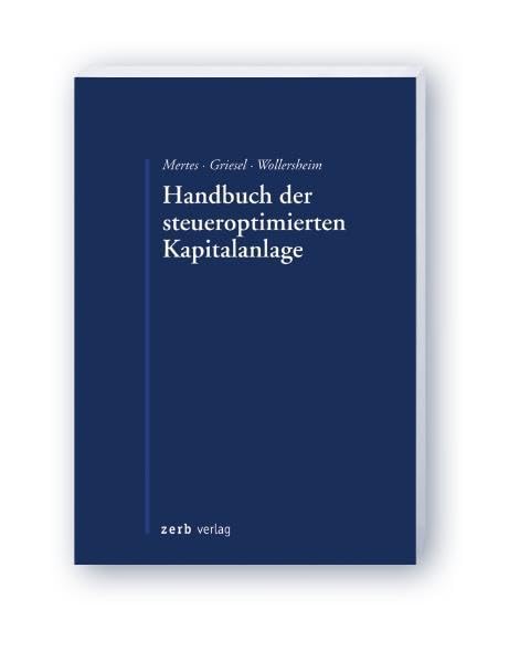 Handbuch der steueroptimierten Kapitalanlage Law