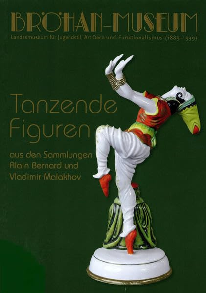 Tanzende Figuren aus den Sammlungen Alain Bernard und Vladimir Malakhov (Veröffentlichungen des Bröhan-Museum) - Witkiewicz, Jan Stanislaw book