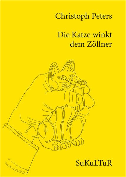 Die Katze winkt dem Zöllner (Schöner Lesen) Contemporary literature