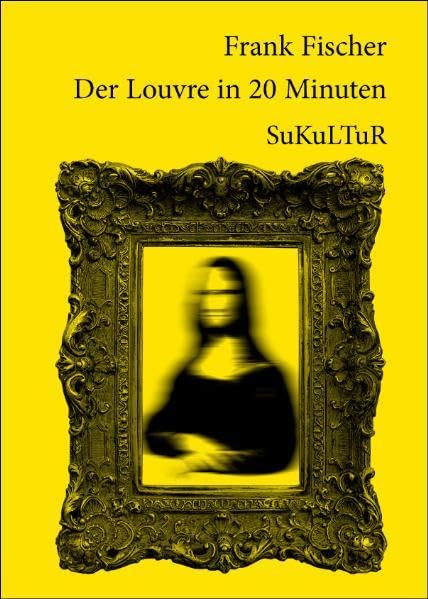 Der Louvre in 20 Minuten (Schöner Lesen) Contemporary literature Books