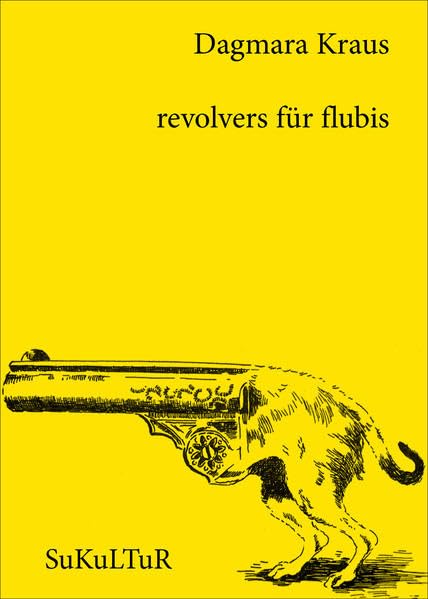 revolvers für flubis (Schöner Lesen) Poetry