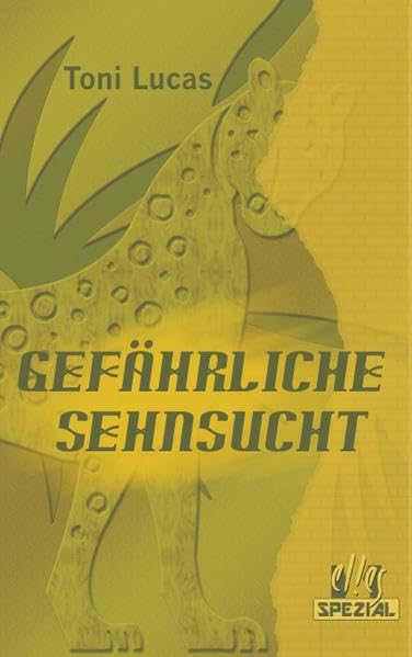 Gefährliche Sehnsucht: Fantastisch-Utopischer Liebesroman Contemporary literature