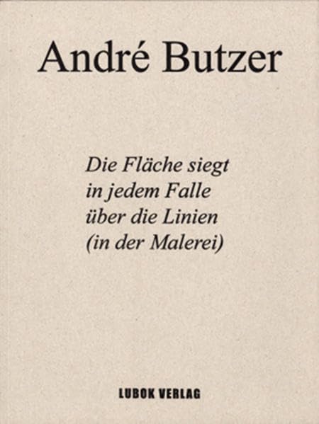 André Butzer: Die Fläche siegt in jedem Falle über die Linien (in der Malerei) Film, Art & Culture
