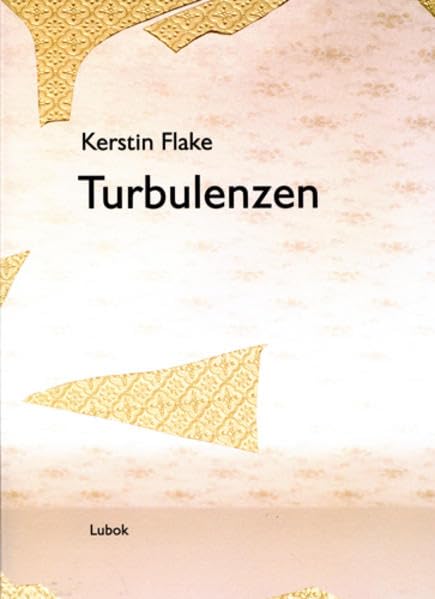 Kerstin Flake: Turbulenzen book