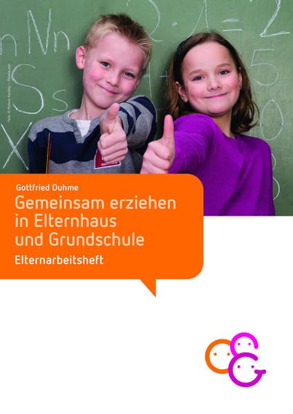 Gemeinsam erziehen in Elternhaus und Grundschule: Elternarbeitsheft Children's books