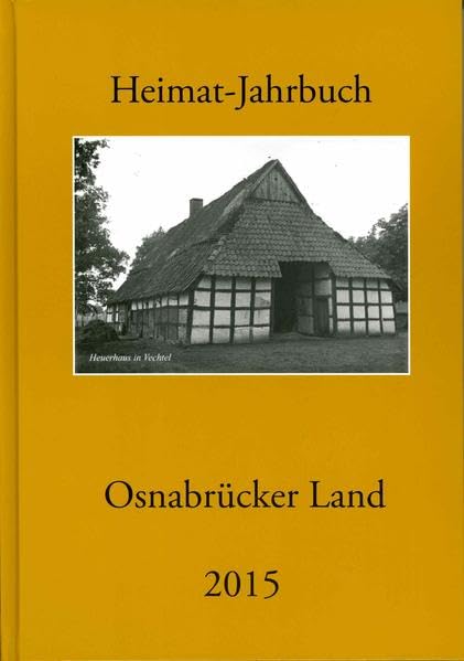 Heimat-Jahrbuch Osnabrücker Land 2015 Politics & History