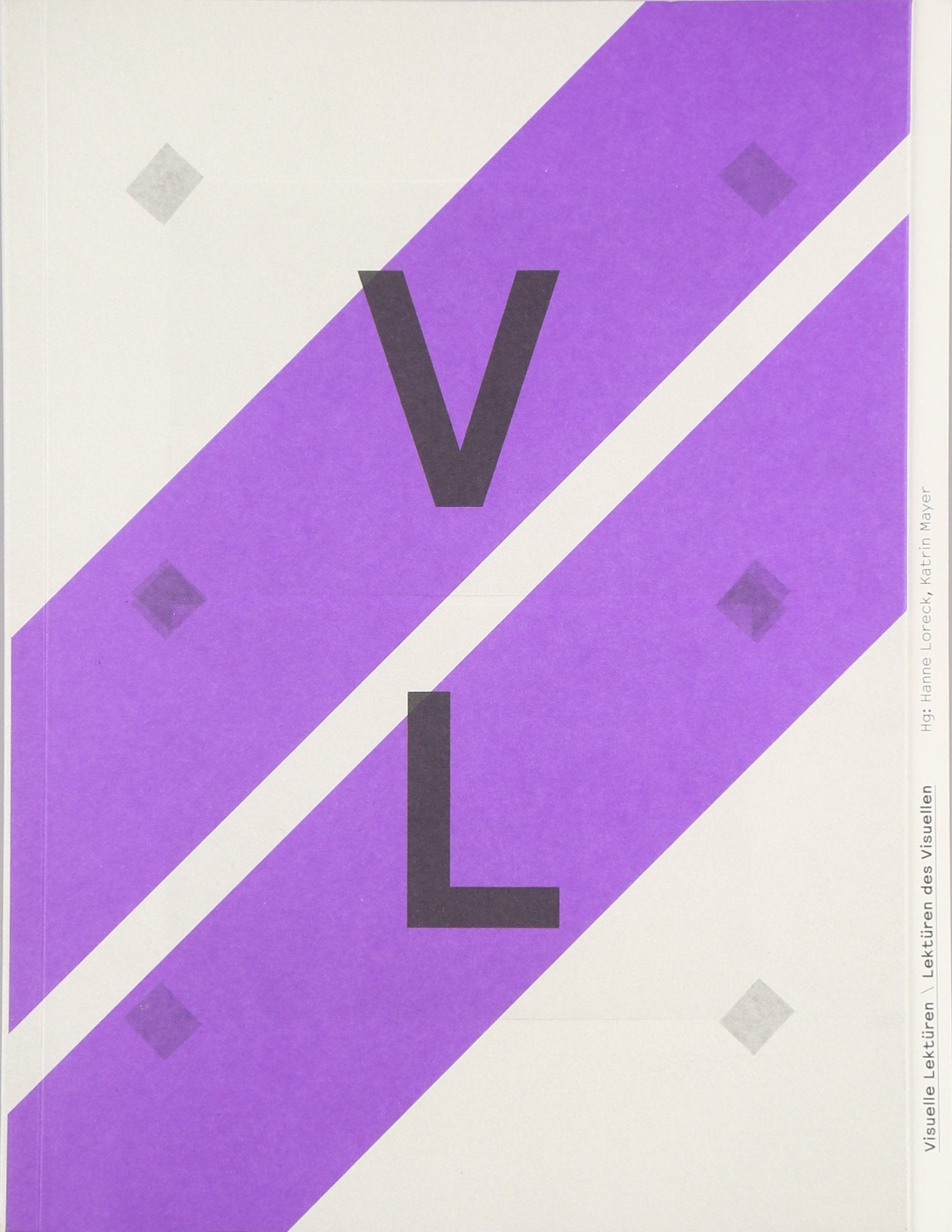 Visuelle Lektüren - Lektüren des Visuellen Media & Communication
