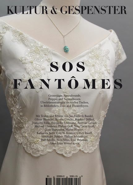 Kultur & Gespenster / Kultur & Gespenster Nr. 16: SOS Fantomes Contemporary literature