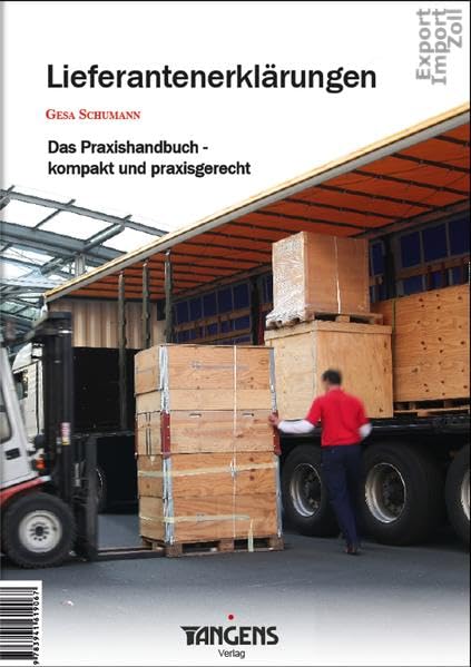 Lieferantenerklärungen - Das Praxishandbuch - kompakt und praxisgerecht book