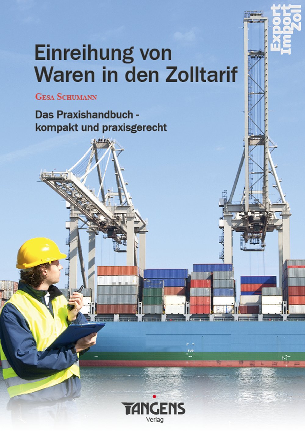 Einreihung von Waren in den Zolltarif - Das Praxishandbuch book