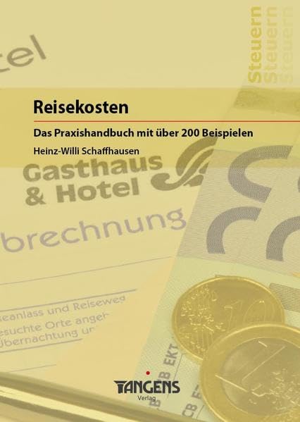 Reisekosten Das Praxishandbuch mit über 200 Beispielen book