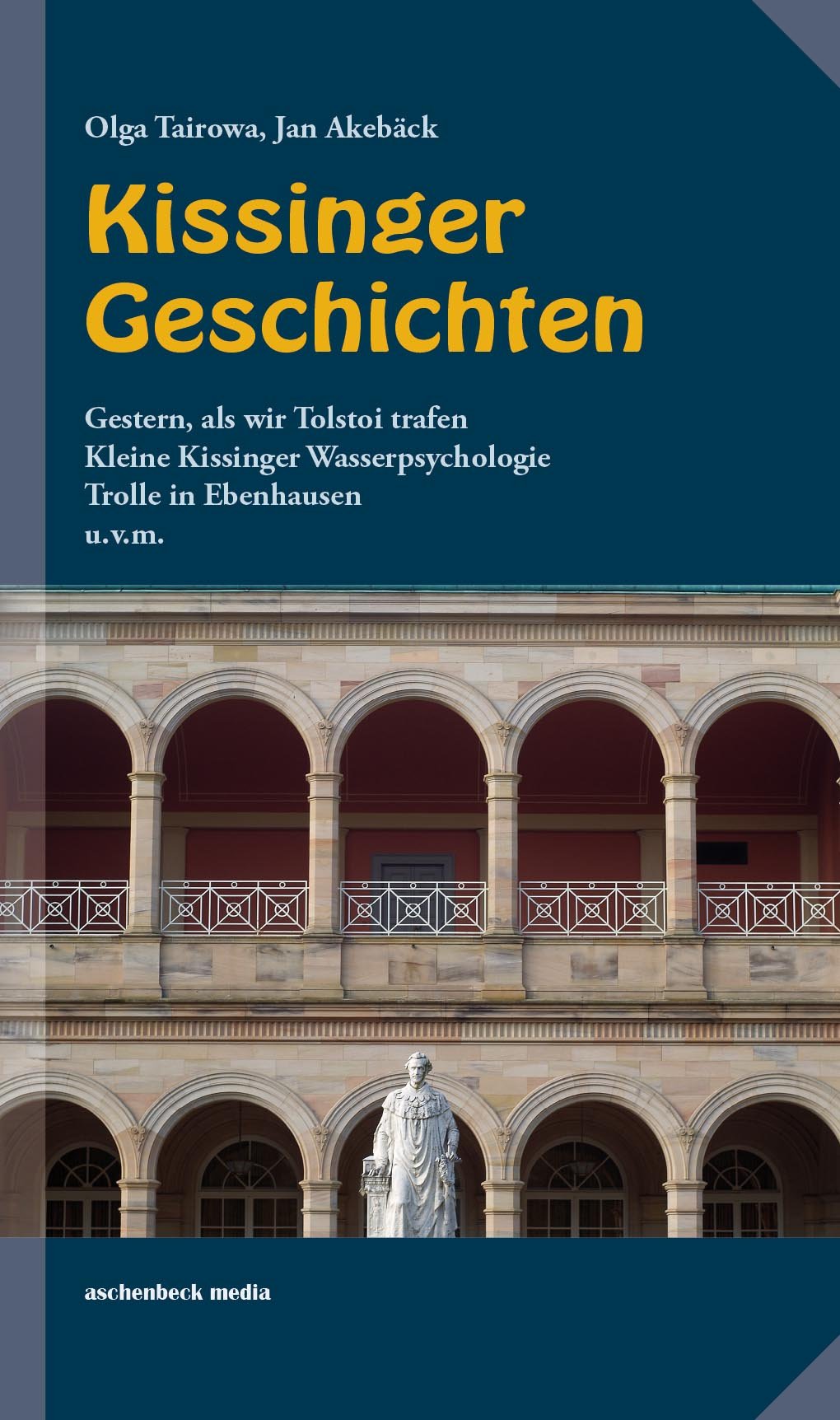 Kissinger Geschichten: Kissinger Wasserpsychologie, Odessa an der Salinenstraße, Trolle in Ebenhausen u.v.m. Leisure, Home & Garden