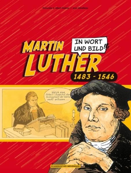 Martin Luther in Wort und Bild: 1483-1546 Science