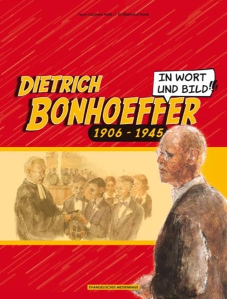Dietrich Bonhoeffer in Wort und Bild: 1906-1945 Science