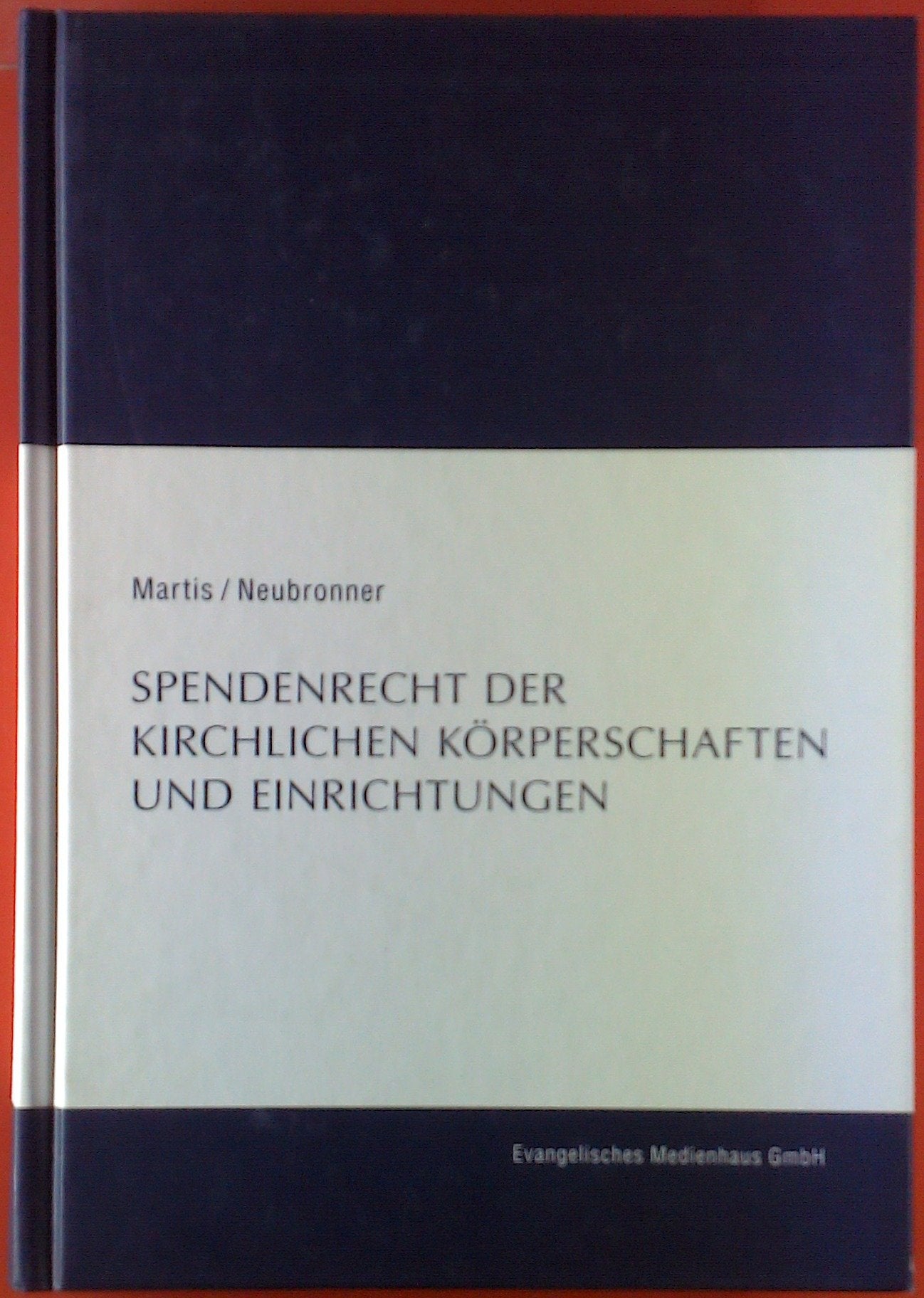Spendenrecht der kirchlichen Körperschaften und Einrichtungen Law