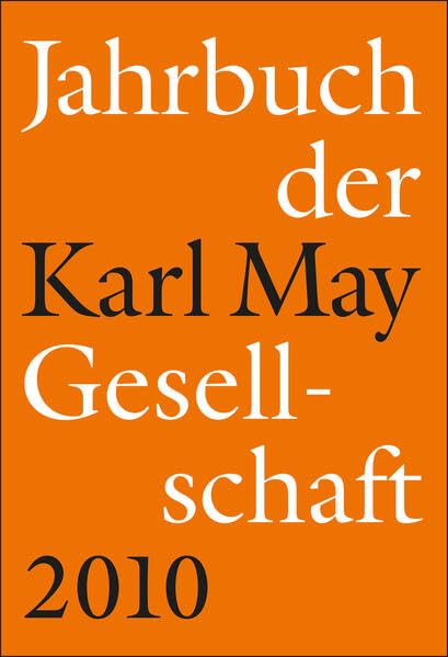 Jahrbuch der Karl-May-Gesellschaft 2010 book