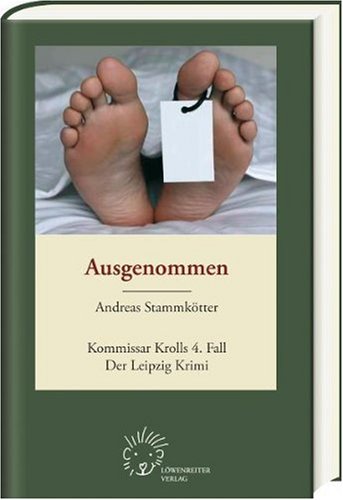 Ausgenommen: Kommissar Krolls 4. Fall Contemporary literature