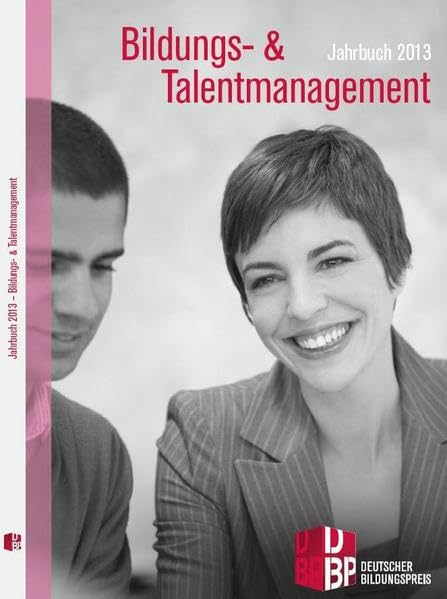 Jahrbuch Bildungs- und Talentmanagement 2013 - Nowak, Magdalena book