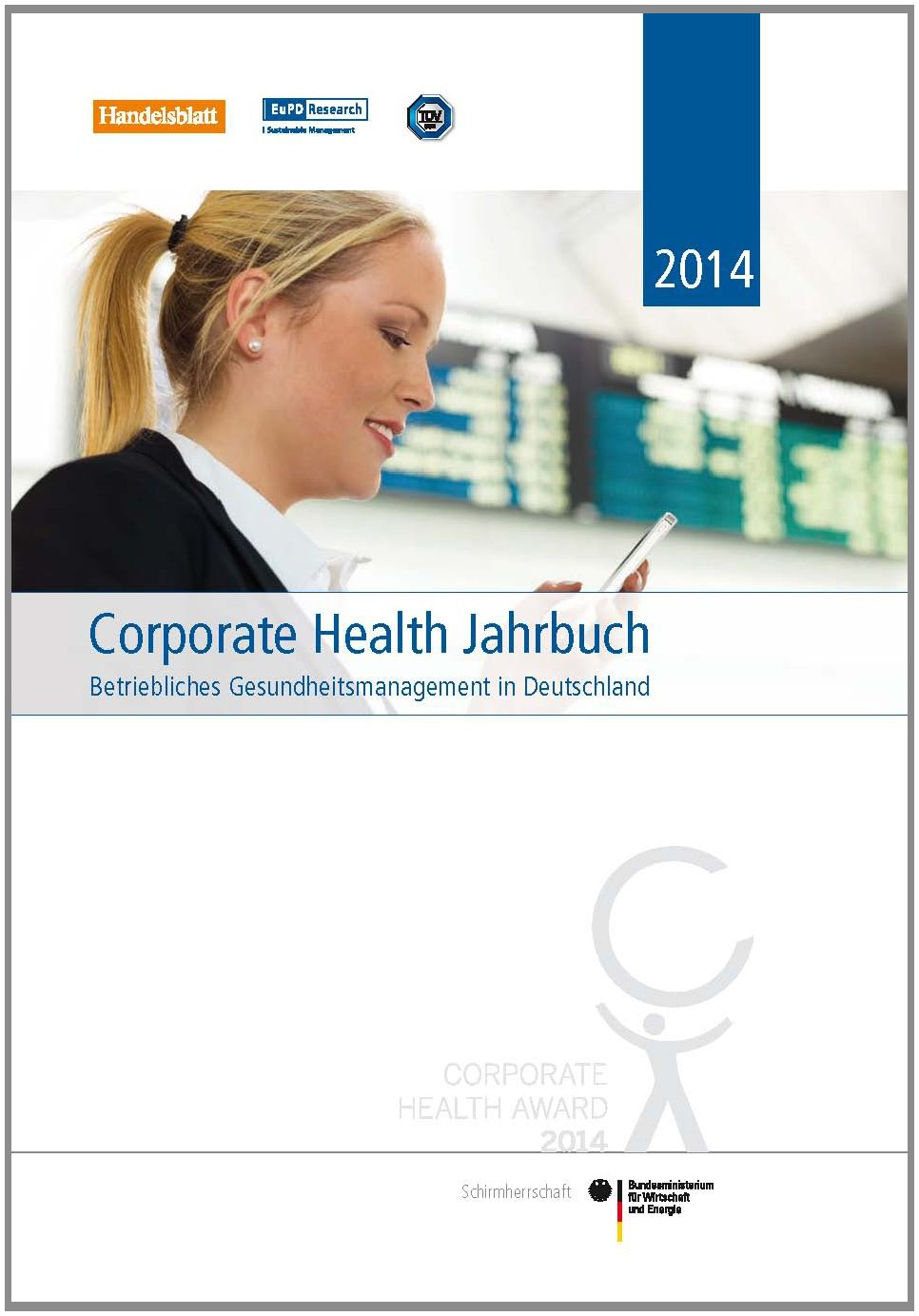 Corporate Health Jahrbuch 2014: Betriebliches Gesundheitsmanagement in Deutschland book