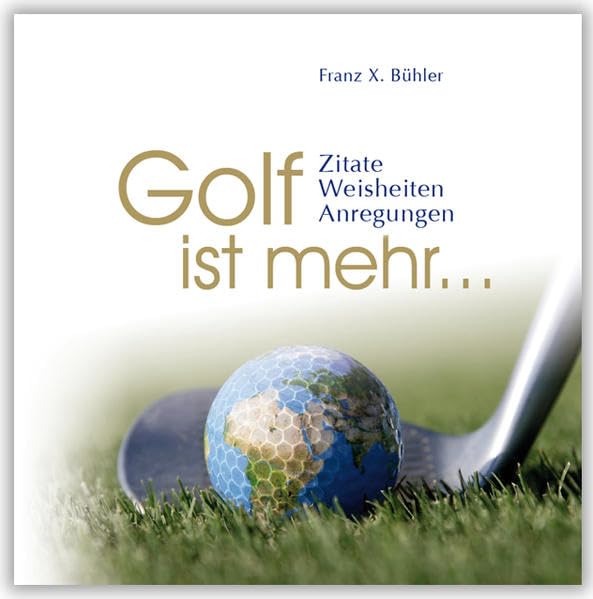 Golf ist mehr... Business, Finance & Career