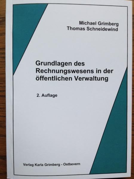 Grundlagen des Rechnungswesens in der öffentlichen Verwaltung Law