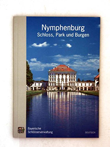 Nymphenburg, Schloss, Park und Burgen: Amtlicher Führer Film, Art & Culture