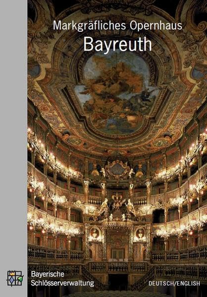 Markgräfisches Opernhaus Bayreuth: Amtlicher Führer Film, Art & Culture