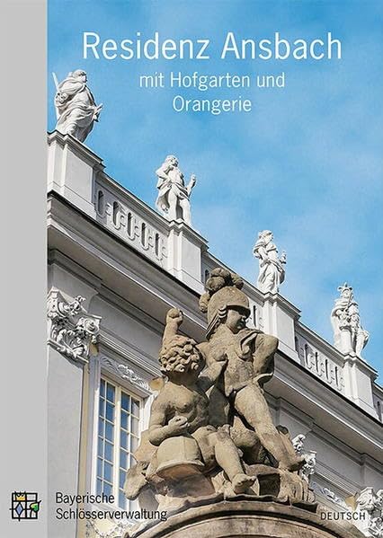 Residenz Ansbach mit Hofgarten und Orangerie book