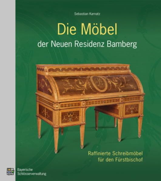 Die Möbel der Neuen Residenz Bamberg: Raffinierte Schreibmöbel für den Fürstbischof Film, Art & Culture