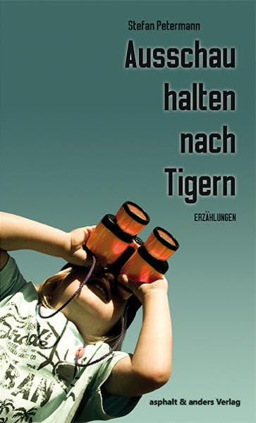 Ausschau halten nach Tigern Contemporary literature