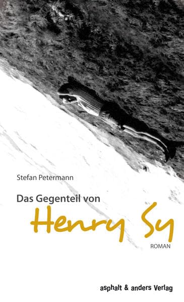 Das Gegenteil von Henry Sy Contemporary literature
