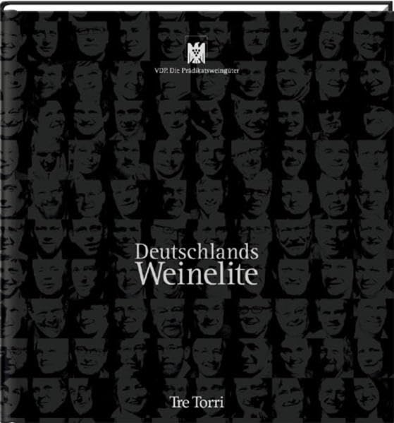 Deutschlands Weinelite: VDP. Die Prädikatsweingüter Leisure, Home & Garden
