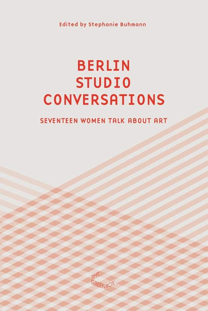 Berlin Studio Conversations Film, Art & Culture