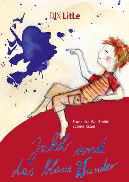 Jakob und das blaue Wunder Novels & Short Stories