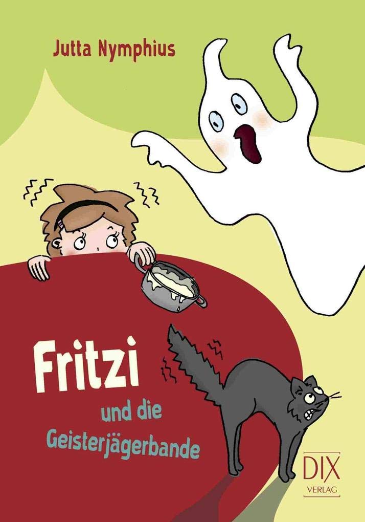 Fritzi und die Geisterjägerbande Novels & Short Stories for children