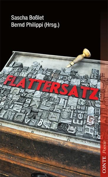 Flattersatz: Zeitung in der Lyrik - Anthologie (Conte Poesie) Contemporary literature