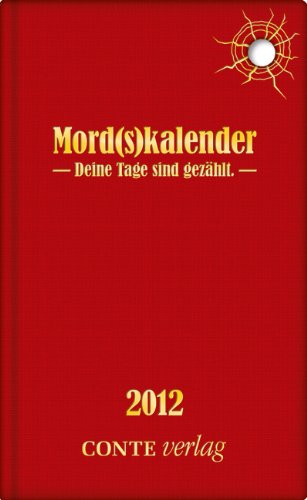 Mord(s)kalender 2012: Deine Tage sind gezählt Crime & Thrillers