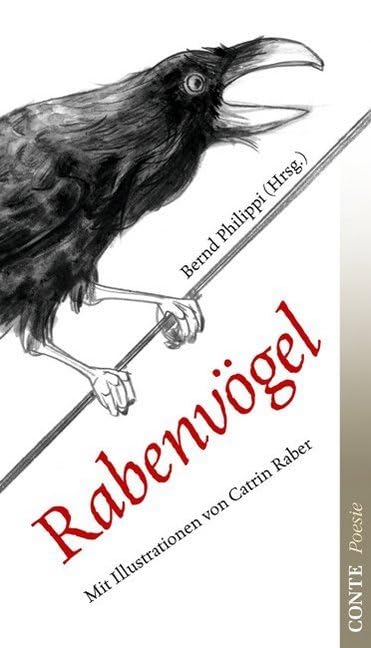 Rabenvögel: Lyrik Anthologie (Vorzugsausgabe) (Conte Poesie) Poetry